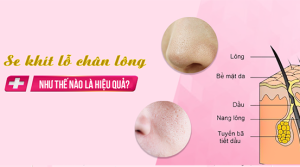 Se khít lỗ chân lông như thế nào là hiệu quả