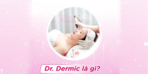 Dr Dermic là gì